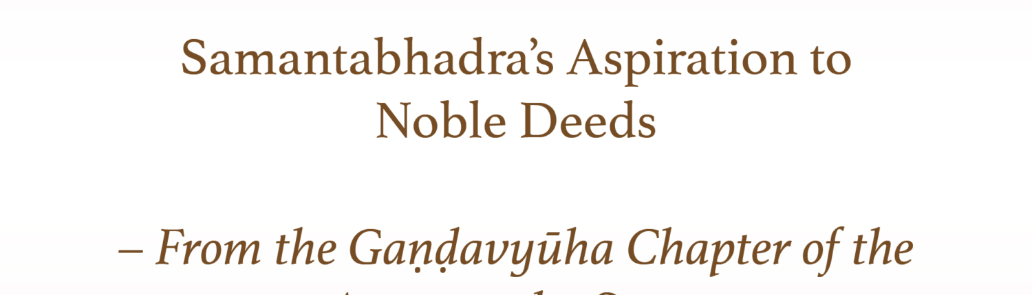 Samantabhadra’s Aspiration to Noble Deeds