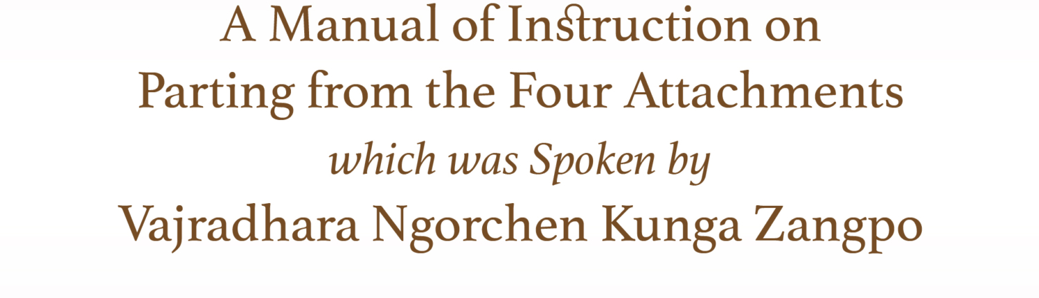 Commentary on Parting From the Four Attachments Commentary on Parting From the Four Attachments