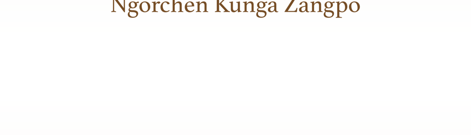 Homage to Dorje Chang Ngorchen Kunga Zangpo
