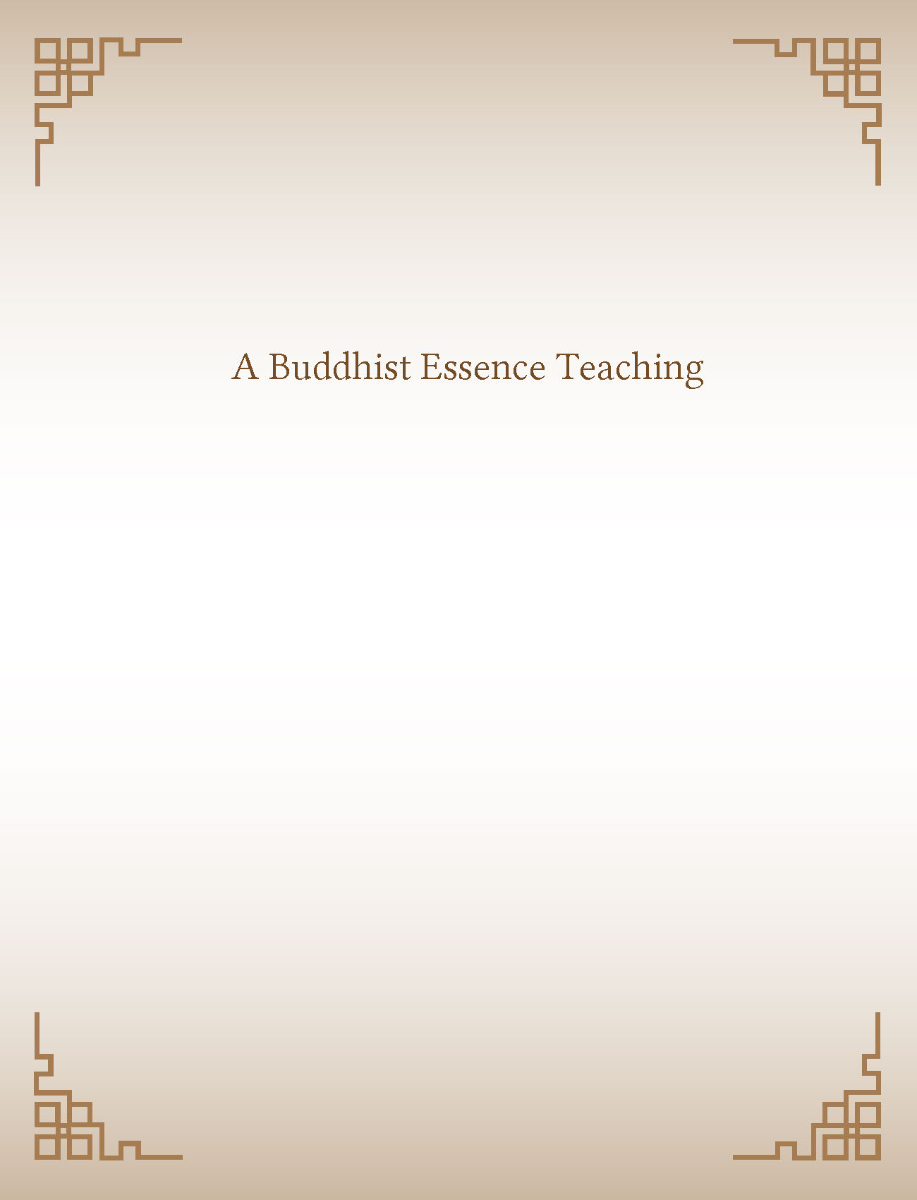 A Buddhist Essence Teaching