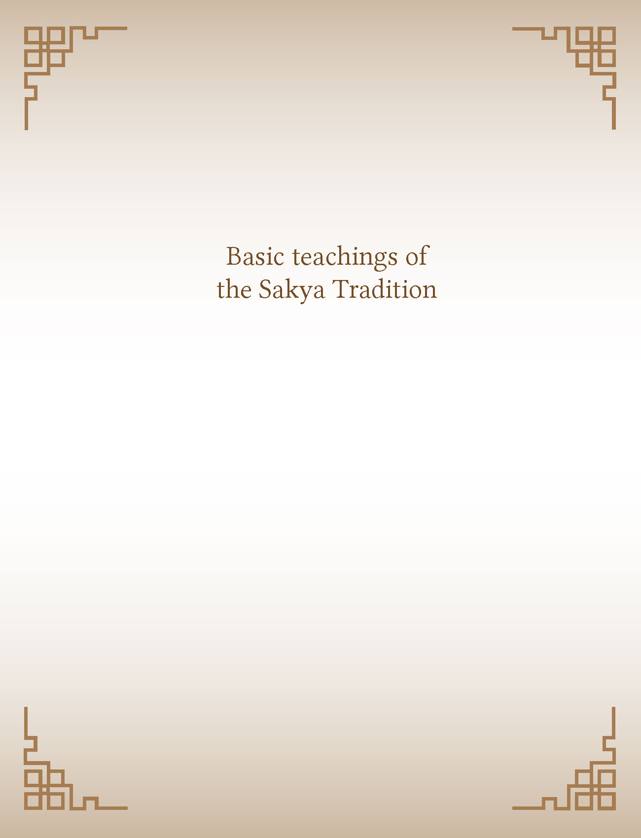 Basic teachings of the Sakya Tradition
