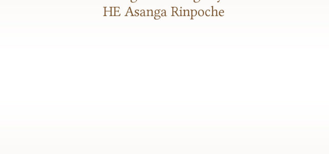 Refuge Teachings by HE Asanga Rinpoche